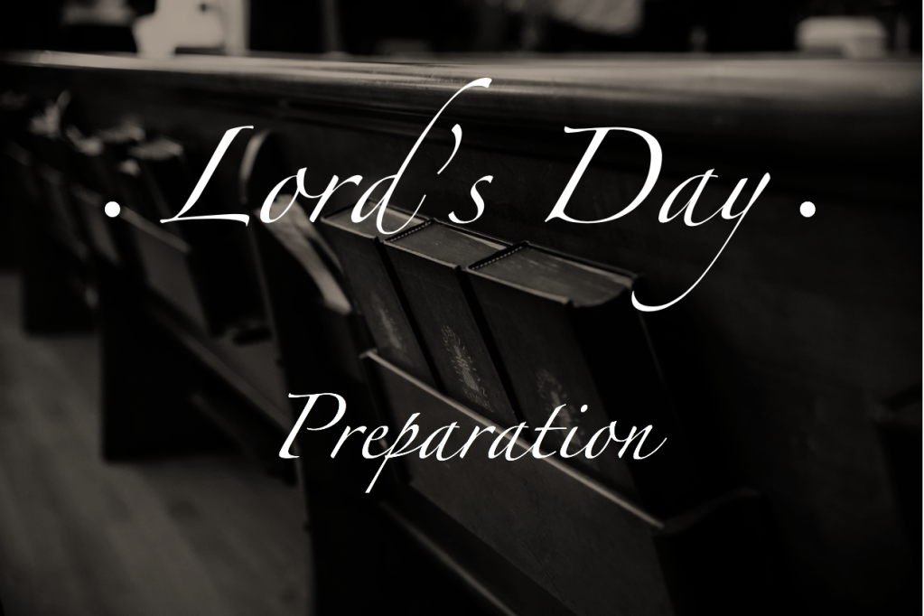 Lord’s Day Preparation #42: “His Robes for Mine”